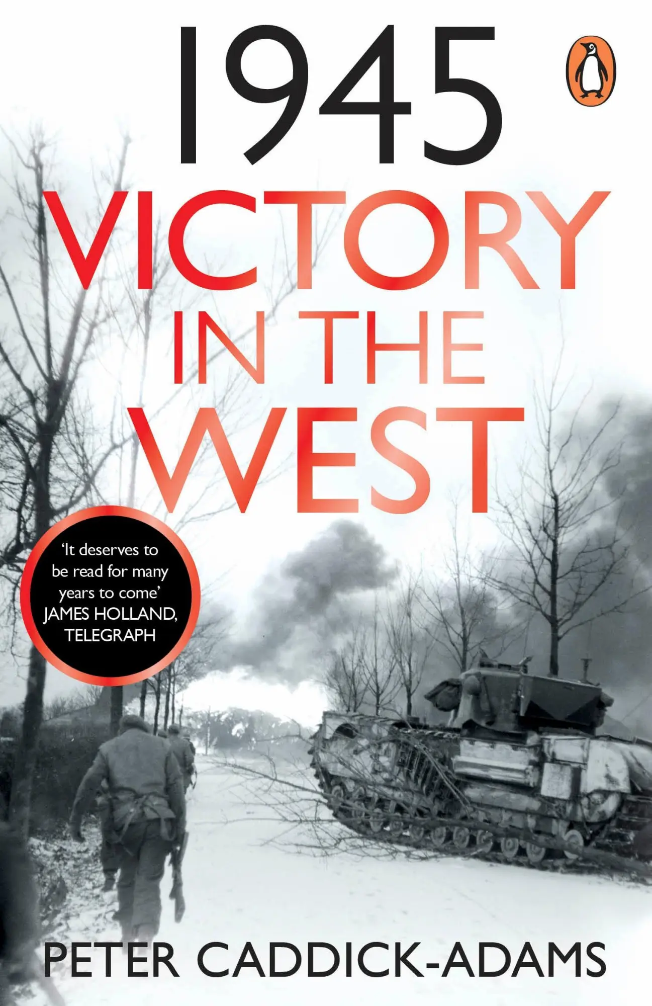 Cover: 9781529157734 | 1945: Victory in the West | Peter Caddick-Adams | Taschenbuch | 2023