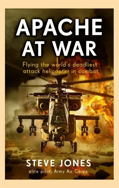 Cover: 9781789467734 | Apache at War | Steve Jones | Taschenbuch | Paperback | Englisch