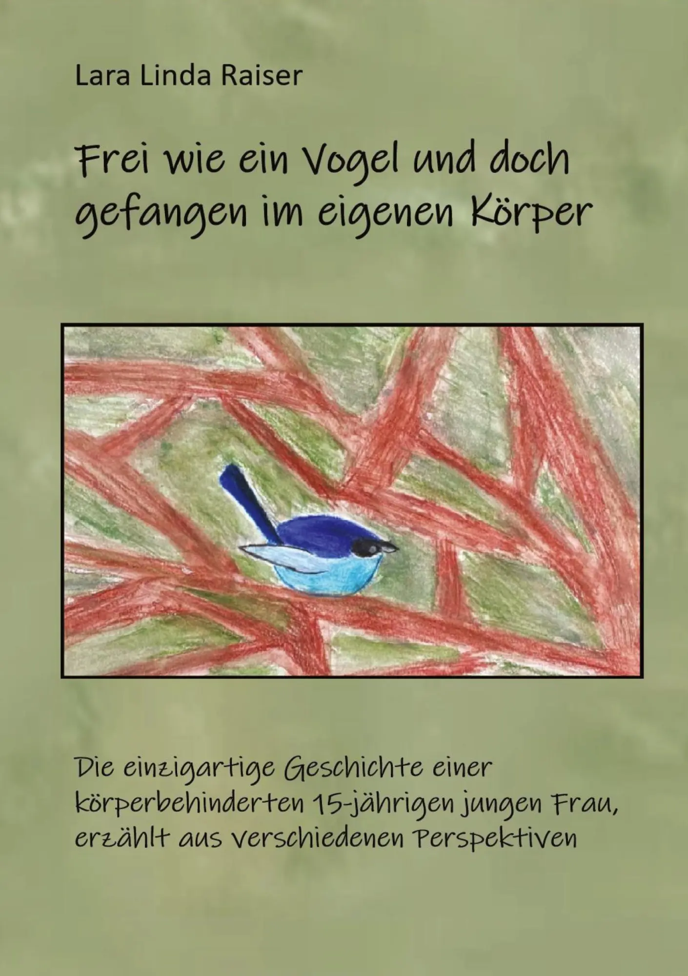 Cover: 9783347627734 | Frei wie ein Vogel und doch gefangen im eigenen Körper. | Raiser