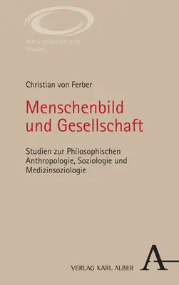 Cover: 9783495997734 | Menschenbild und Gesellschaft | Christian von Ferber | Taschenbuch