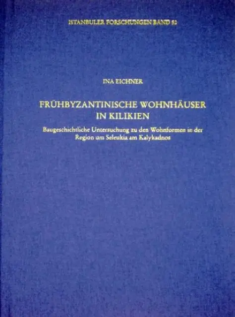Cover: 9783803017734 | Frühbyzantinische Wohnhäuser in Kilikien | Ina Eichner | Buch | 2011