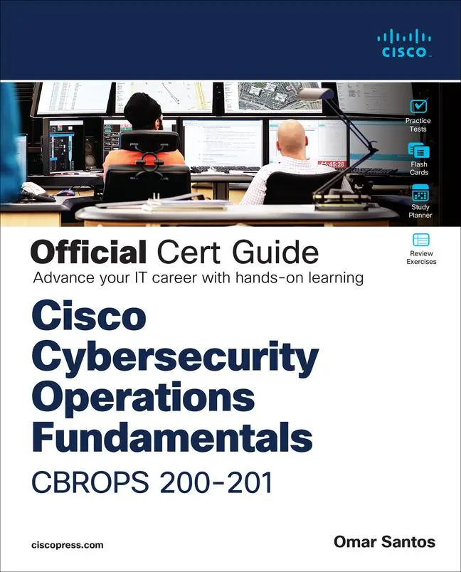 Cover: 9780136807834 | Cisco CyberOps Associate CBROPS 200-201 Official Cert Guide | Santos