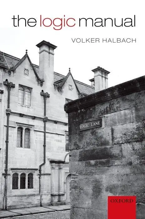 Cover: 9780199587834 | Halbach, V: The Logic Manual | Volker Halbach | Buch | Gebunden | 2010