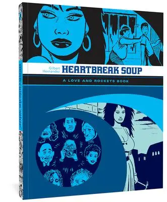 Cover: 9781560977834 | Heartbreak Soup | A Love and Rockets Book | Gilbert Hernandez | Buch