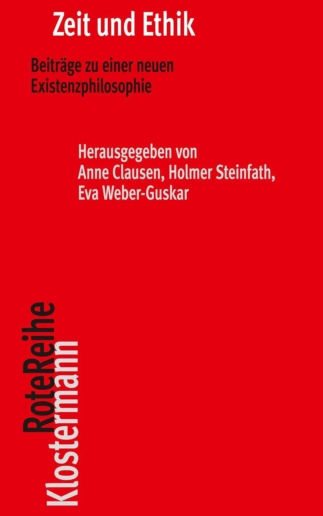 Cover: 9783465047834 | Zeit und Ethik | Beiträge zu einer neuen Existenzphilosophie | Buch