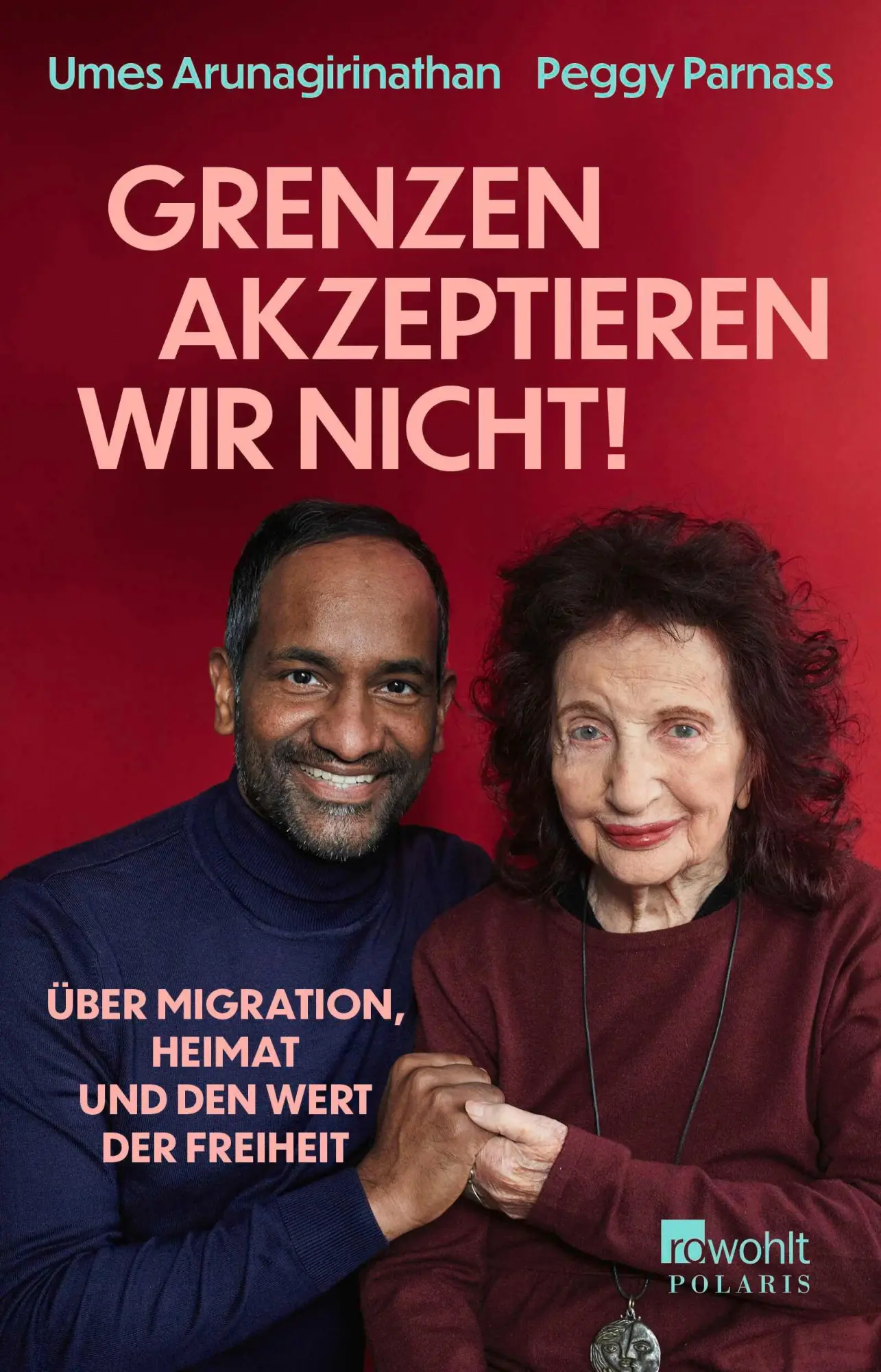 Cover: 9783499017834 | 'Grenzen akzeptieren wir nicht!' | Umes Arunagirinathan (u. a.) | Buch