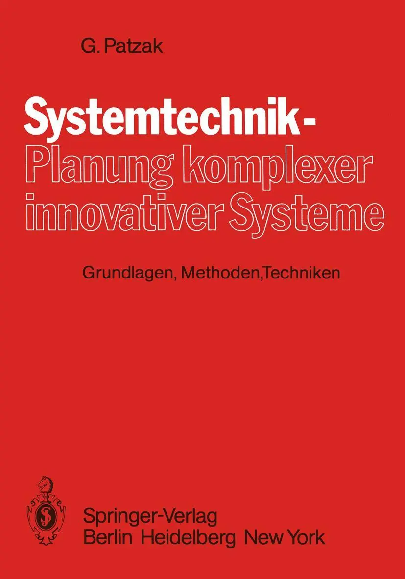 Cover: 9783540117834 | Systemtechnik - Planung komplexer innovativer Systeme | G. Patzak