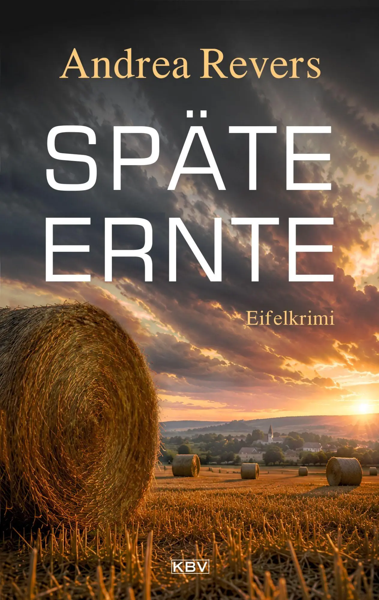 Cover: 9783954417834 | Späte Ernte | Eifelkrimi | Andrea Revers | Taschenbuch | 300 S. | 2026