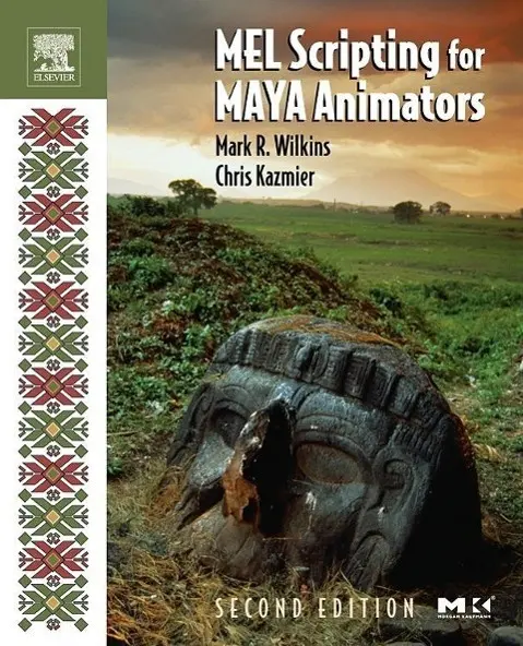 Cover: 9780120887934 | MEL Scripting for Maya Animators | Mark R. Wilkins (u. a.) | Buch