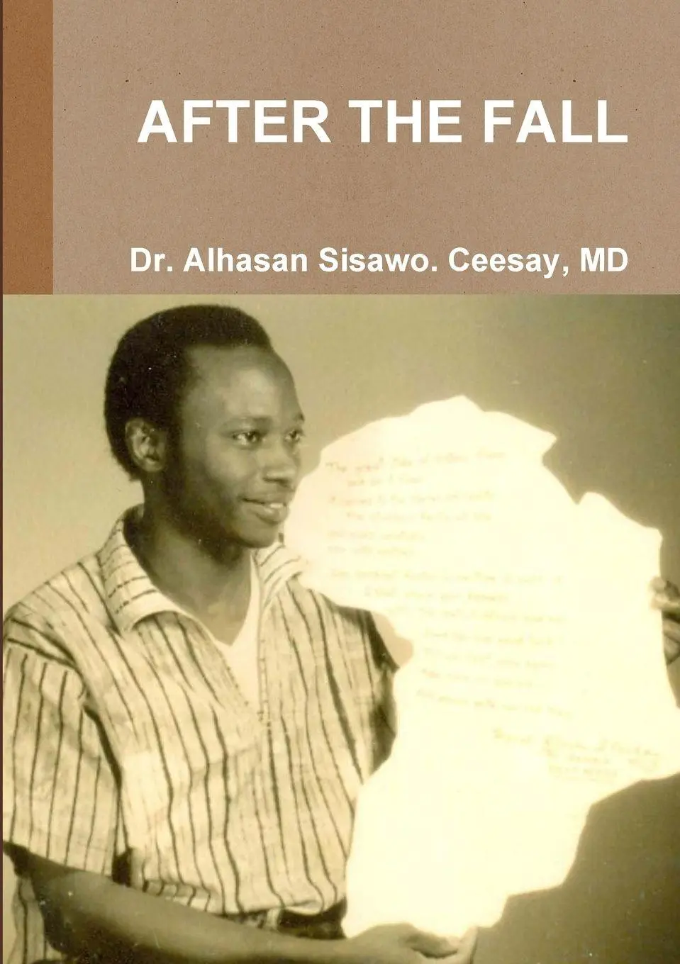 Cover: 9781910117934 | AFTER THE FALL | MD Alhasan Sisawo. Ceesay | Taschenbuch | Englisch