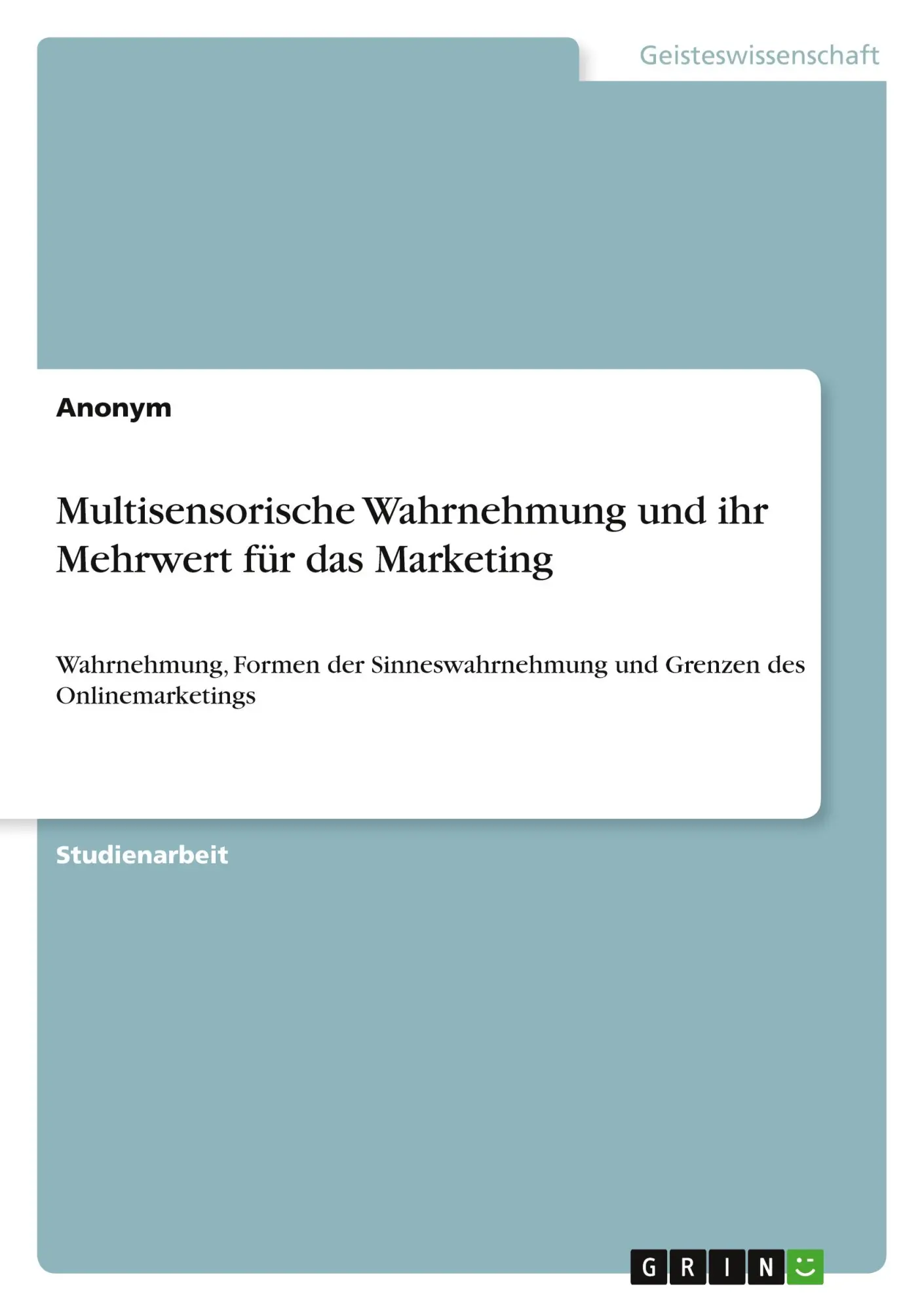 Cover: 9783346787934 | Multisensorische Wahrnehmung und ihr Mehrwert für das Marketing | Buch