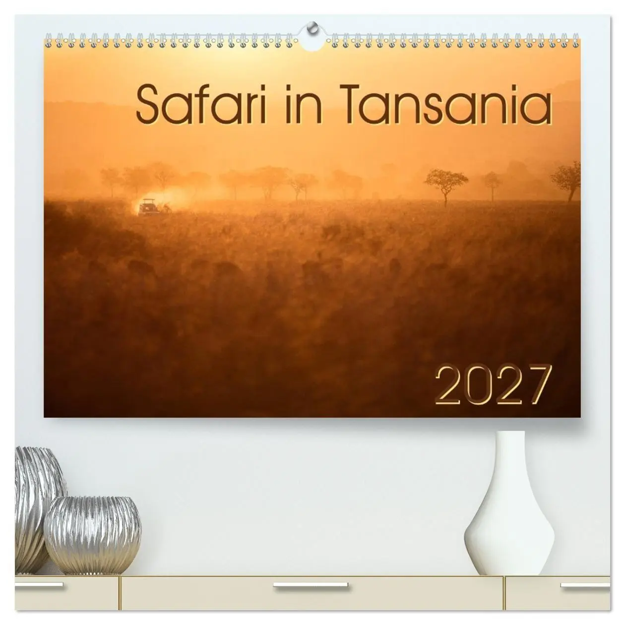 Cover: 9783569847934 | Safari in Tansania (hochwertiger Premium Wandkalender 2027 DIN A2...