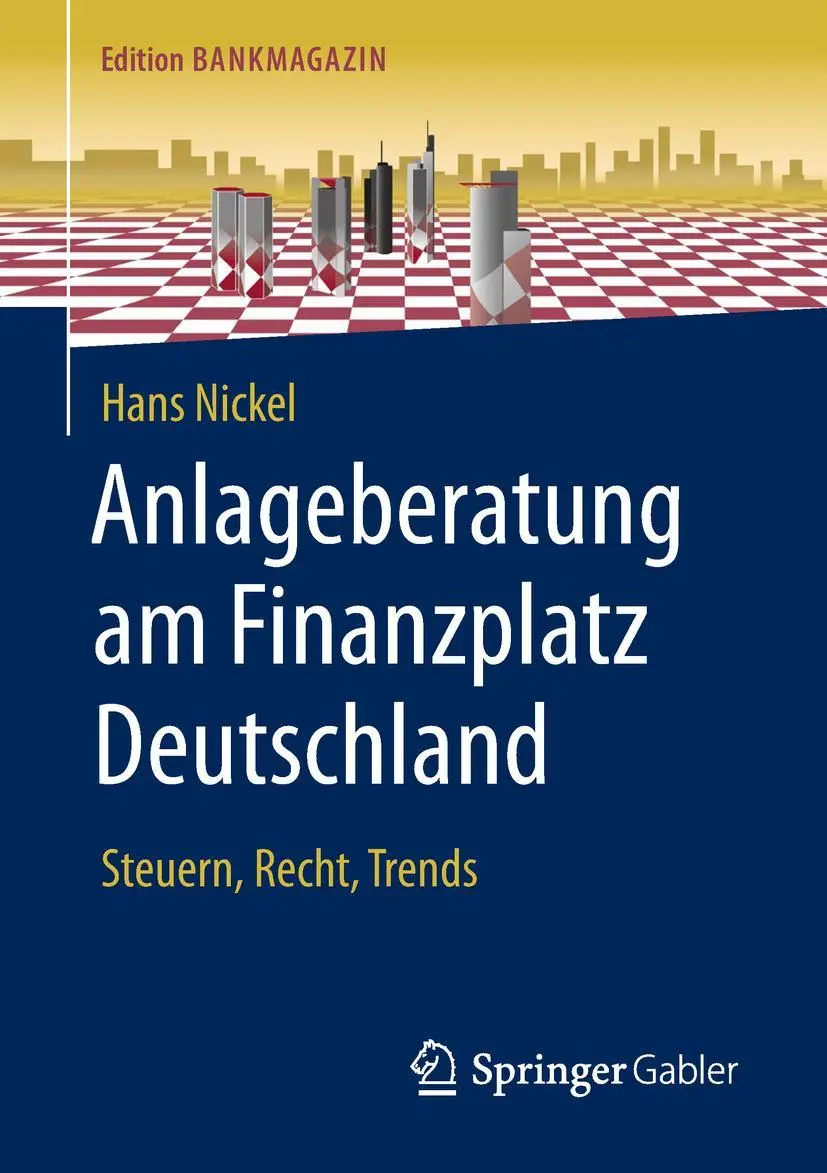 Cover: 9783658187934 | Anlageberatung am Finanzplatz Deutschland | Steuern, Recht, Trends