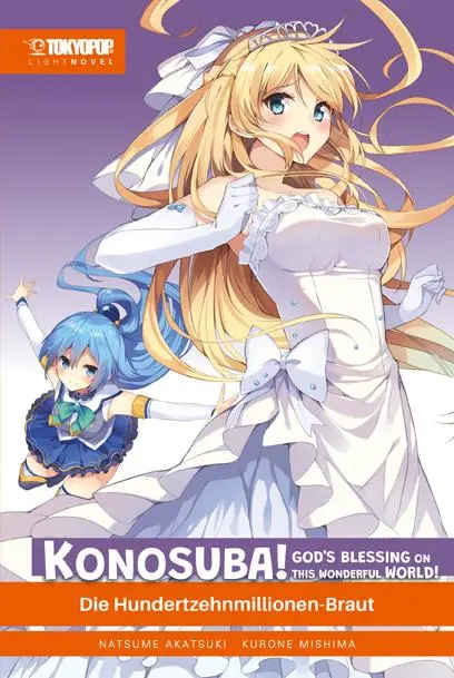 Cover: 9783759307934 | Konosuba! God's Blessing On This Wonderful World! Light Novel 07