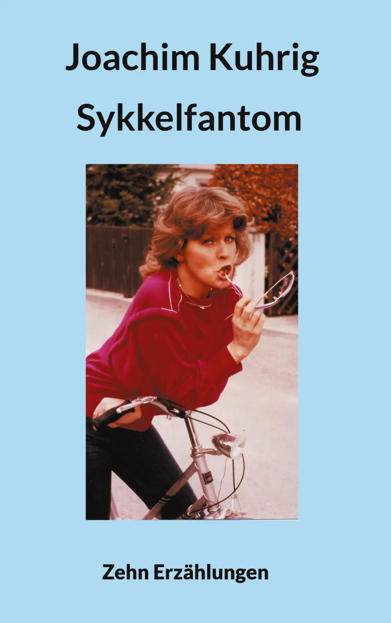 Cover: 9783769377934 | Sykkelfantom | Zehn Erzählungen | Joachim Kuhrig | Buch | 408 S.