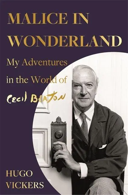 Cover: 9781529338034 | Malice in Wonderland | My Adventures in the World of Cecil Beaton