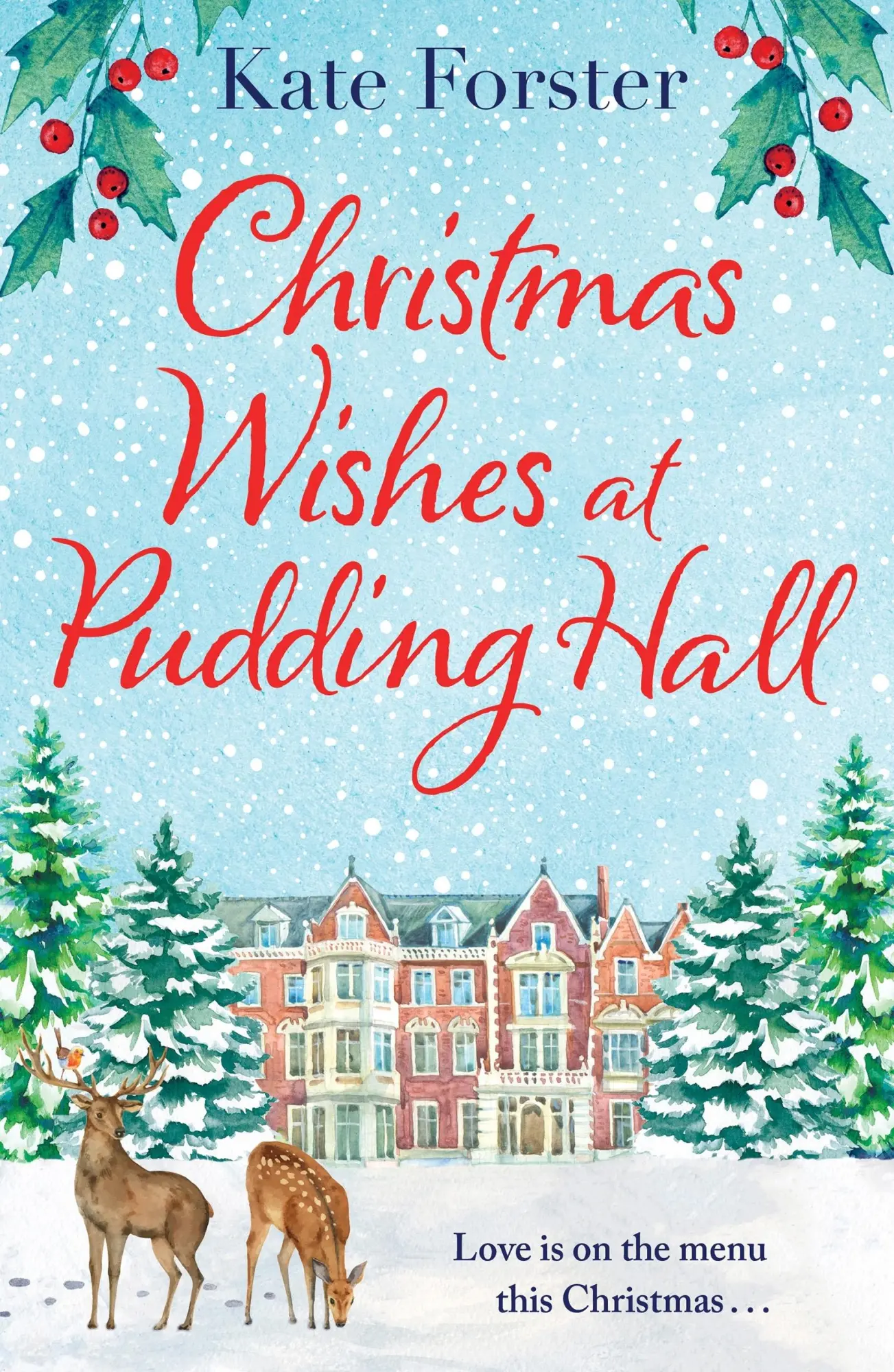 Cover: 9781801108034 | Christmas Wishes at Pudding Hall | Kate Forster | Taschenbuch | 2021