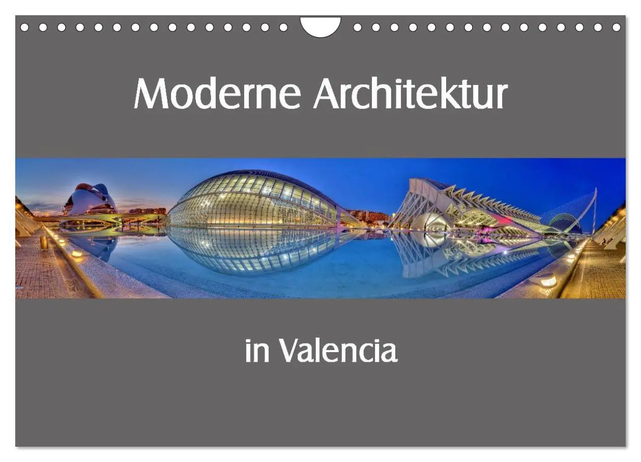 Cover: 9783516198034 | Moderne Architektur in Valencia (Wandkalender 2026 DIN A4 quer),...