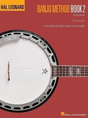 Cover: 9780793528134 | Hal Leonard Banjo Method - Book 2 | For 5-String Banjo | Will Schmid
