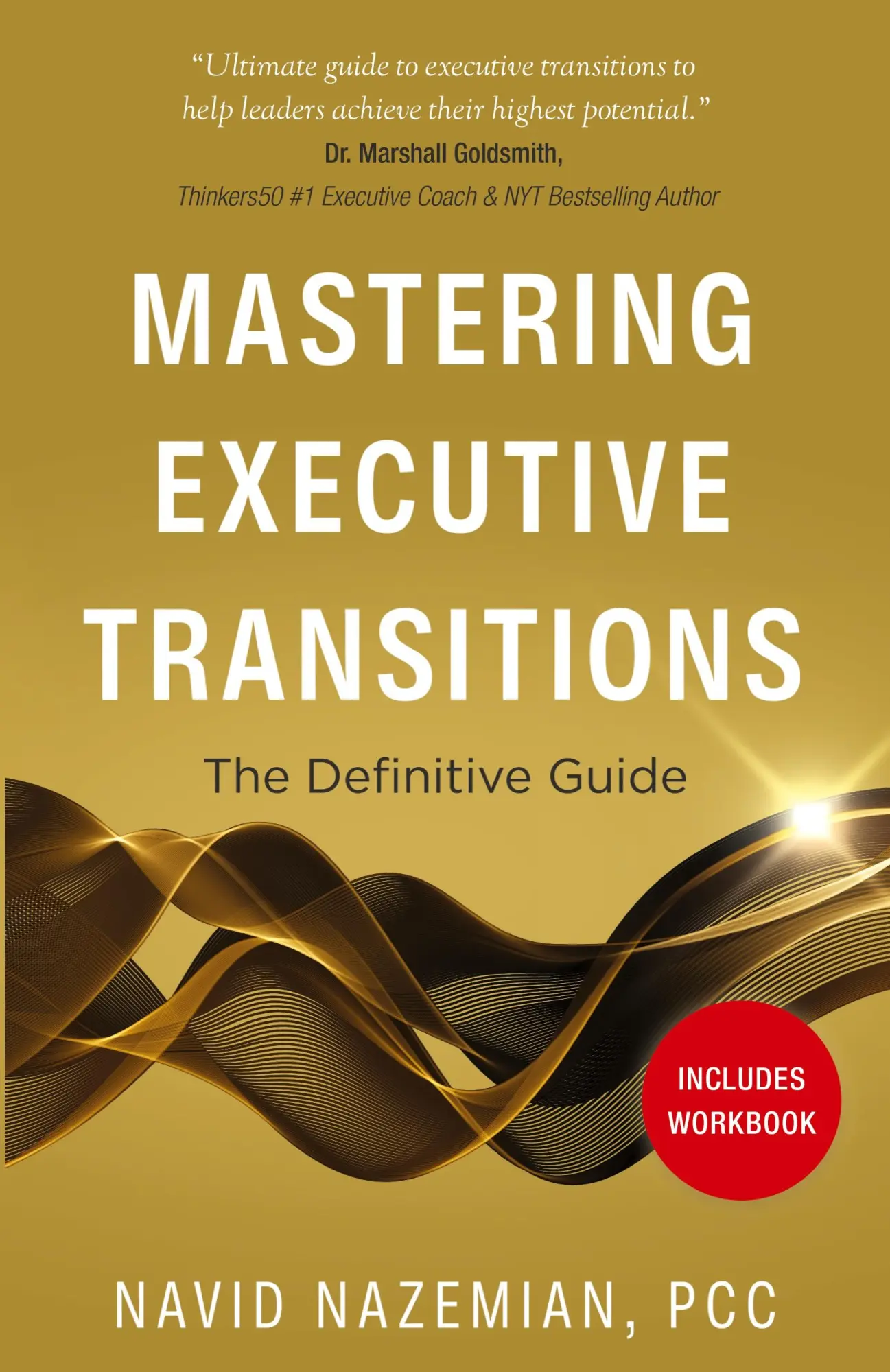 Cover: 9781637308134 | Mastering Executive Transitions | The Definitive Guide | Nazemian
