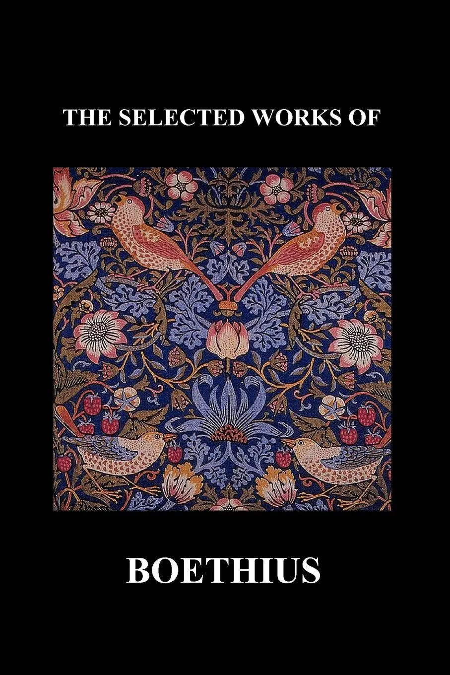 Cover: 9781849028134 | The Selected Works of Anicius Manlius Severinus Boethius (Including...