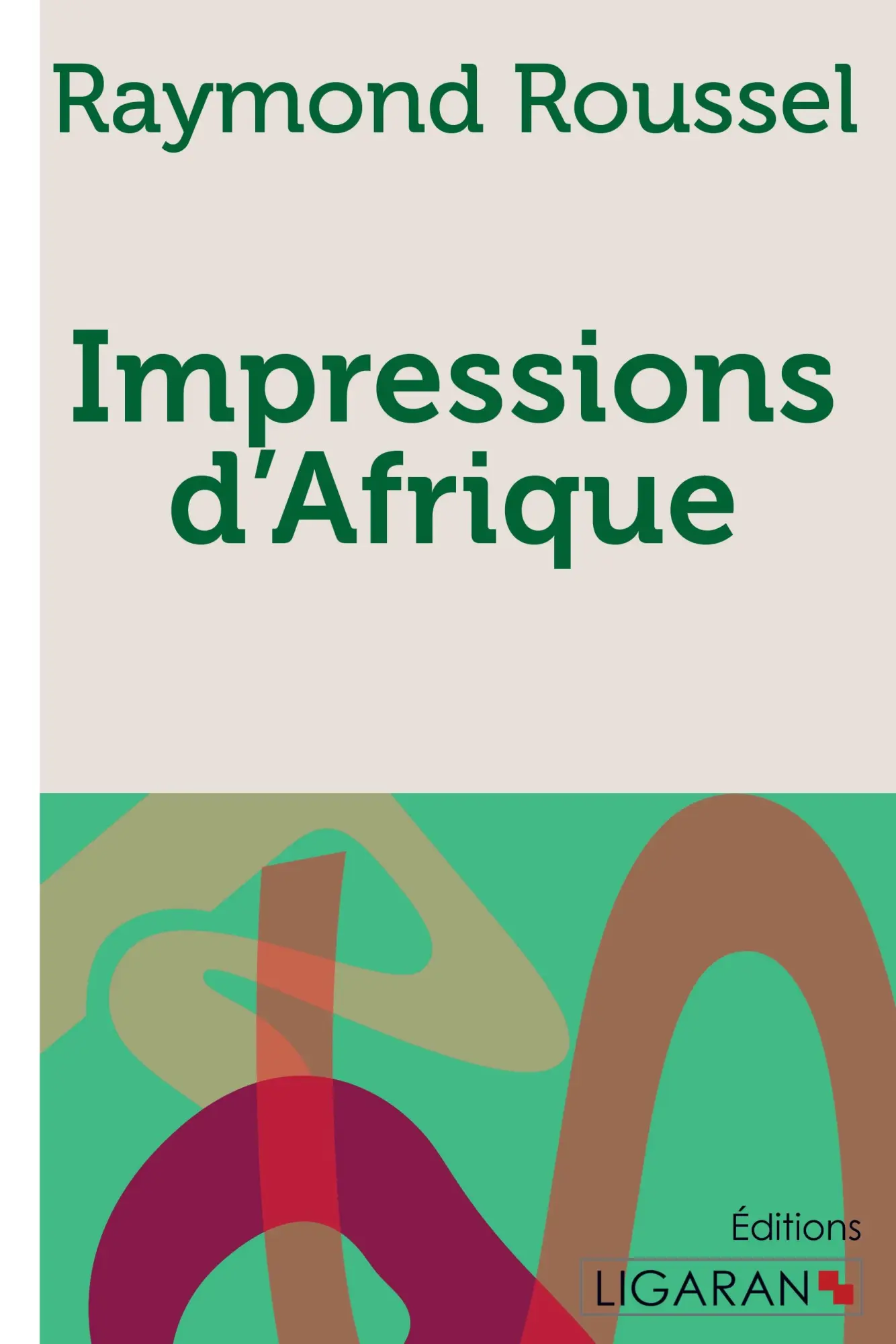 Cover: 9782335018134 | Impressions d'Afrique | Raymond Roussel (u. a.) | Taschenbuch | 232 S.