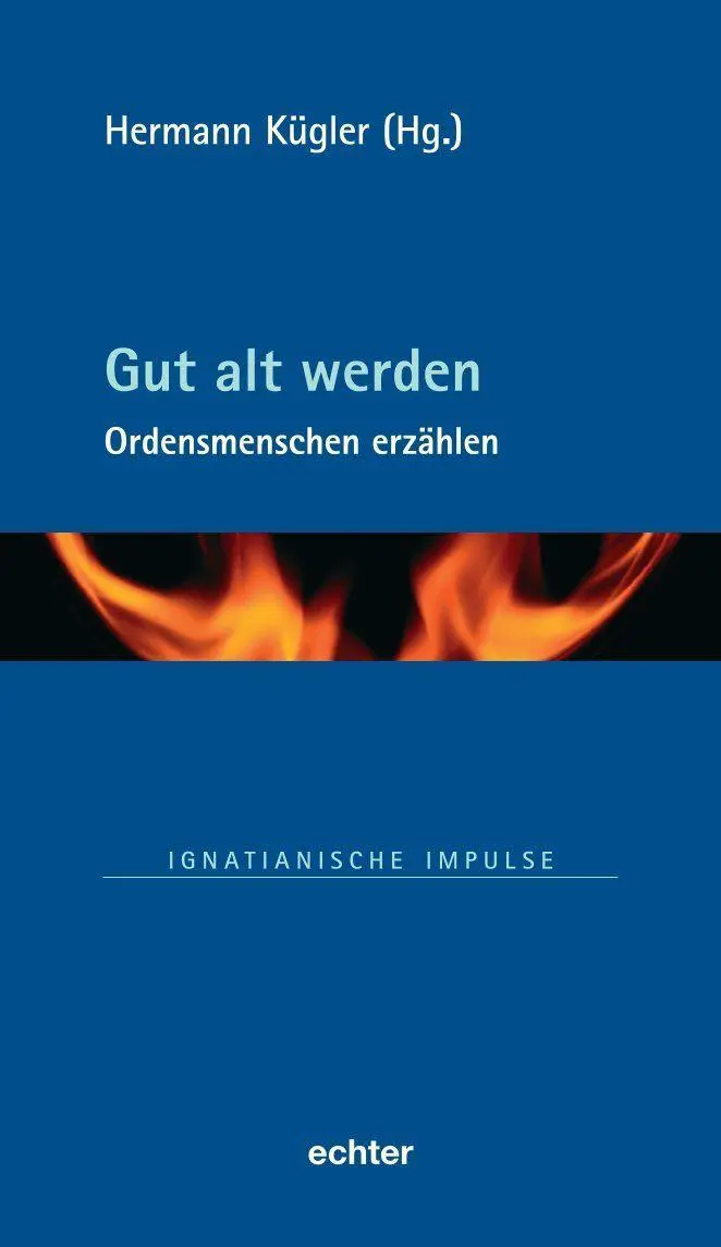 Cover: 9783429068134 | Gut alt werden | Ordensmenschen erzählen | Hermann Kügler | Buch