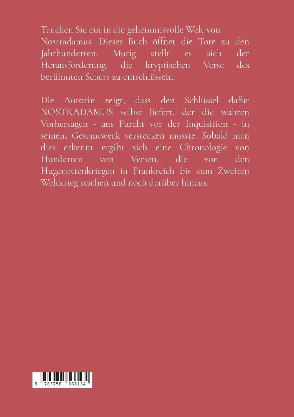 Rückseite: 9783758368134 | Nostradamus zum Mitlesen | Die geheime Chronologie seiner Verse | Buch