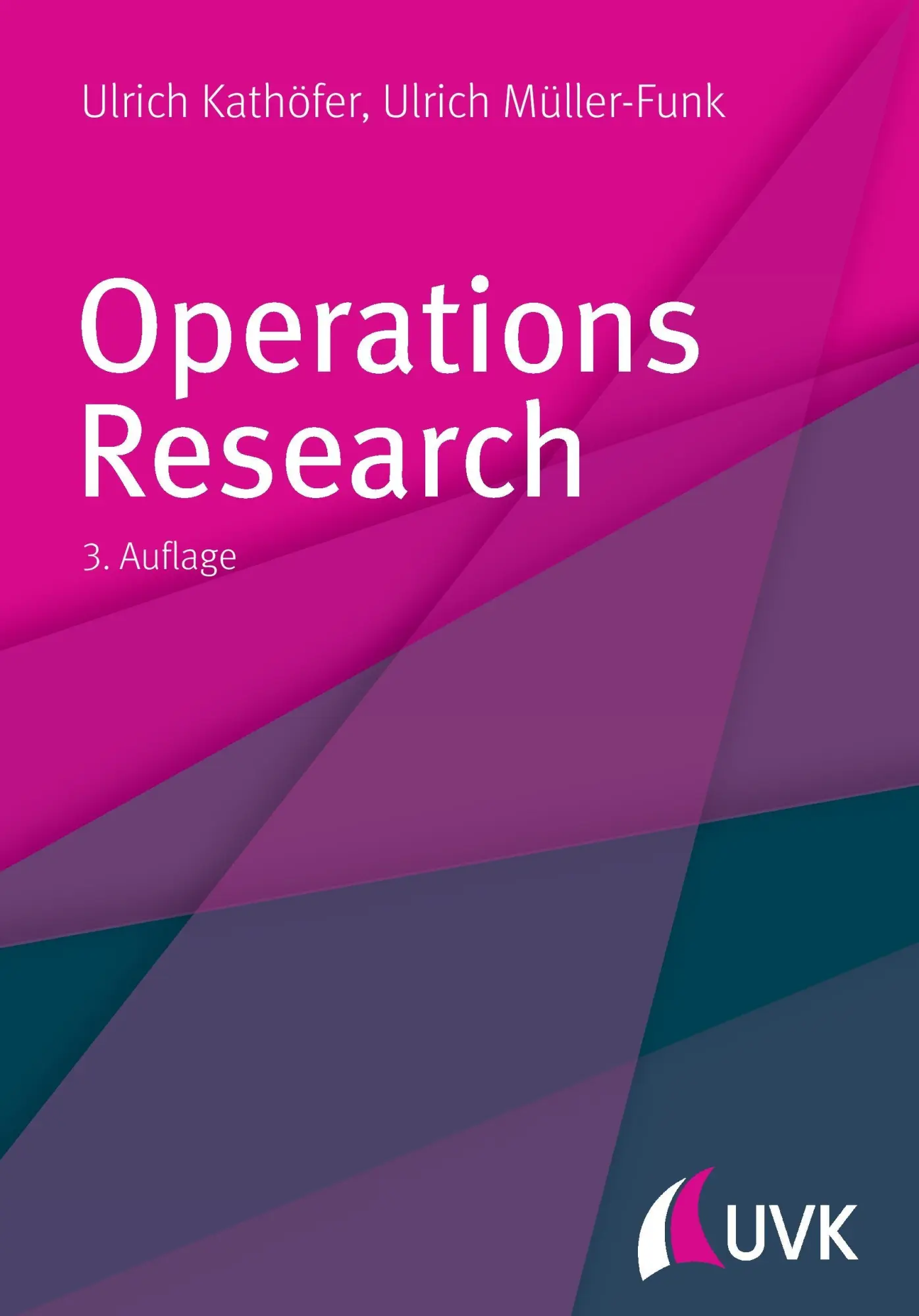 Cover: 9783867648134 | Operations Research | Ulrich Kathöfer (u. a.) | Taschenbuch | 256 S.