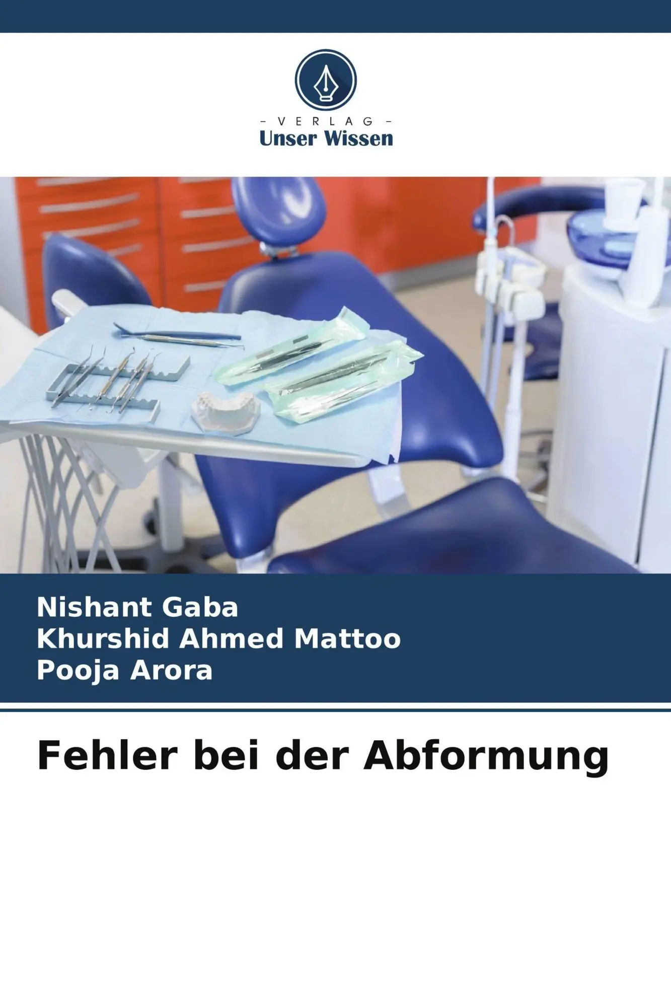 Cover: 9786630328134 | Fehler bei der Abformung | Nishant Gaba (u. a.) | Taschenbuch | 76 S.