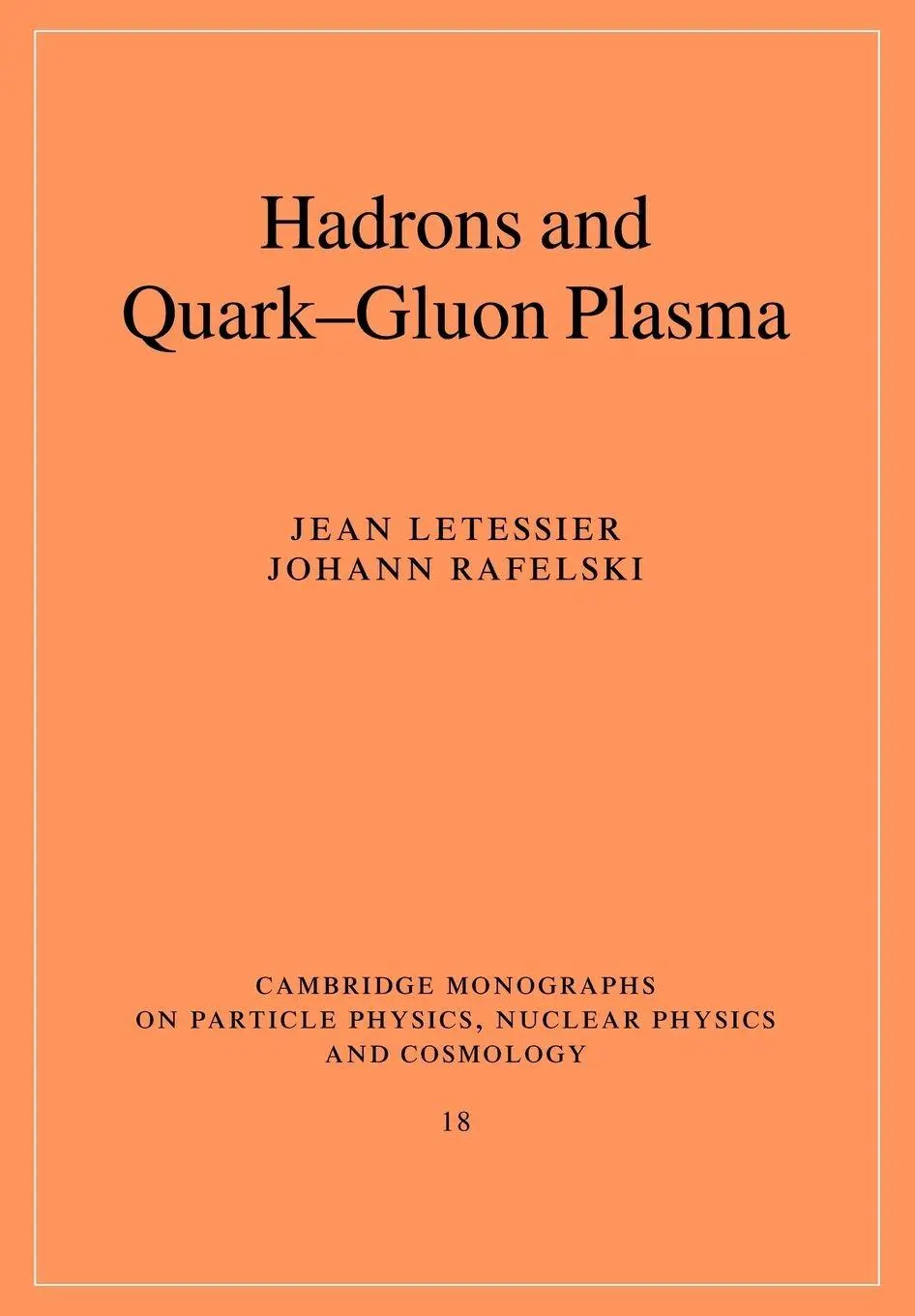 Cover: 9780521018234 | Hadrons and Quark-Gluon Plasma | Jean Letessier (u. a.) | Taschenbuch