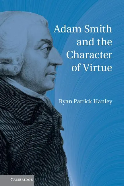 Cover: 9780521188234 | Adam Smith and the Character of Virtue | Ryan Patrick Hanley | Buch