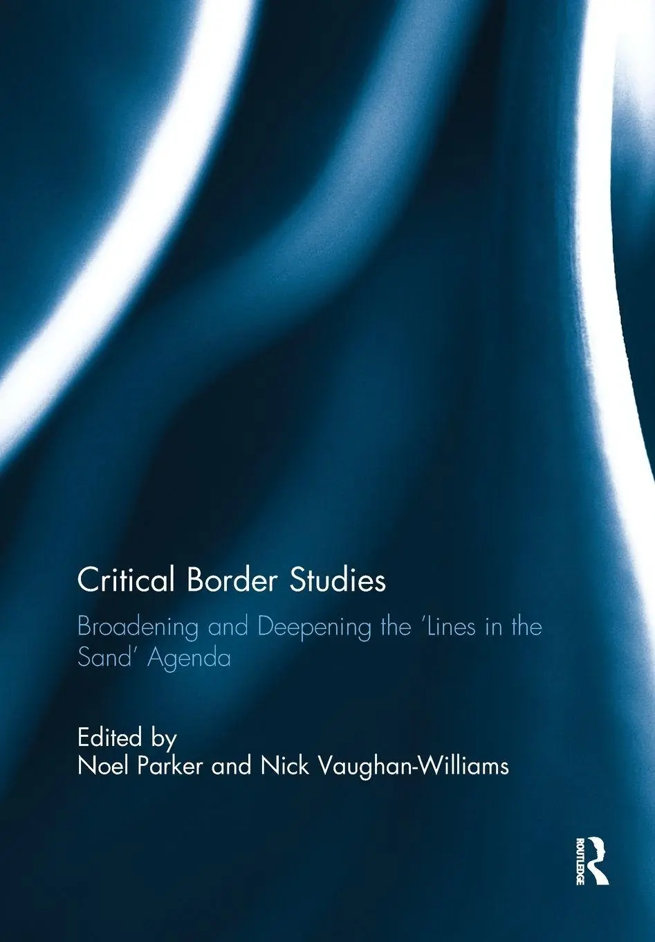 Cover: 9781032928234 | Critical Border Studies | Noel Parker (u. a.) | Taschenbuch | Englisch