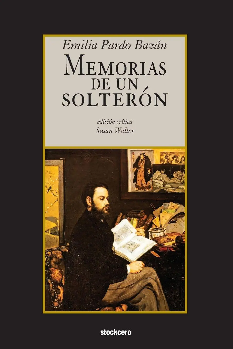 Cover: 9781949938234 | Memorias de un solterón | Emilia Pardo Bazan | Taschenbuch | Spanisch