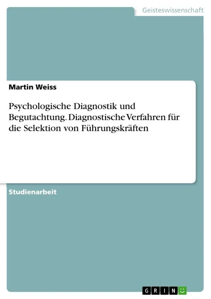 Cover: 9783346658234 | Psychologische Diagnostik und Begutachtung. Diagnostische Verfahren...