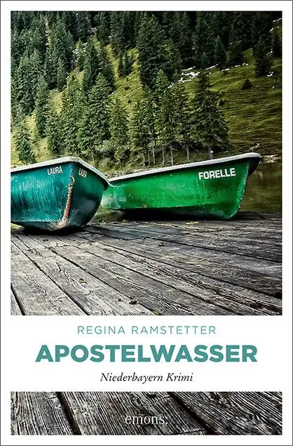 Cover: 9783954518234 | Apostelwasser | Niederbayern Krimi | Regina Ramstetter | Taschenbuch