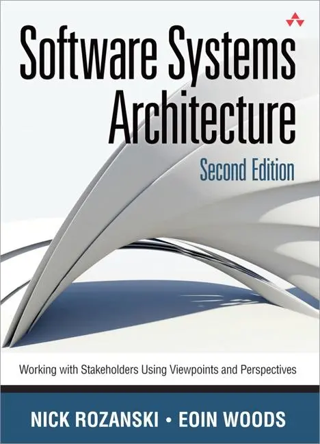 Cover: 9780321718334 | Software Systems Architecture | Eoin Woods (u. a.) | Buch | Gebunden