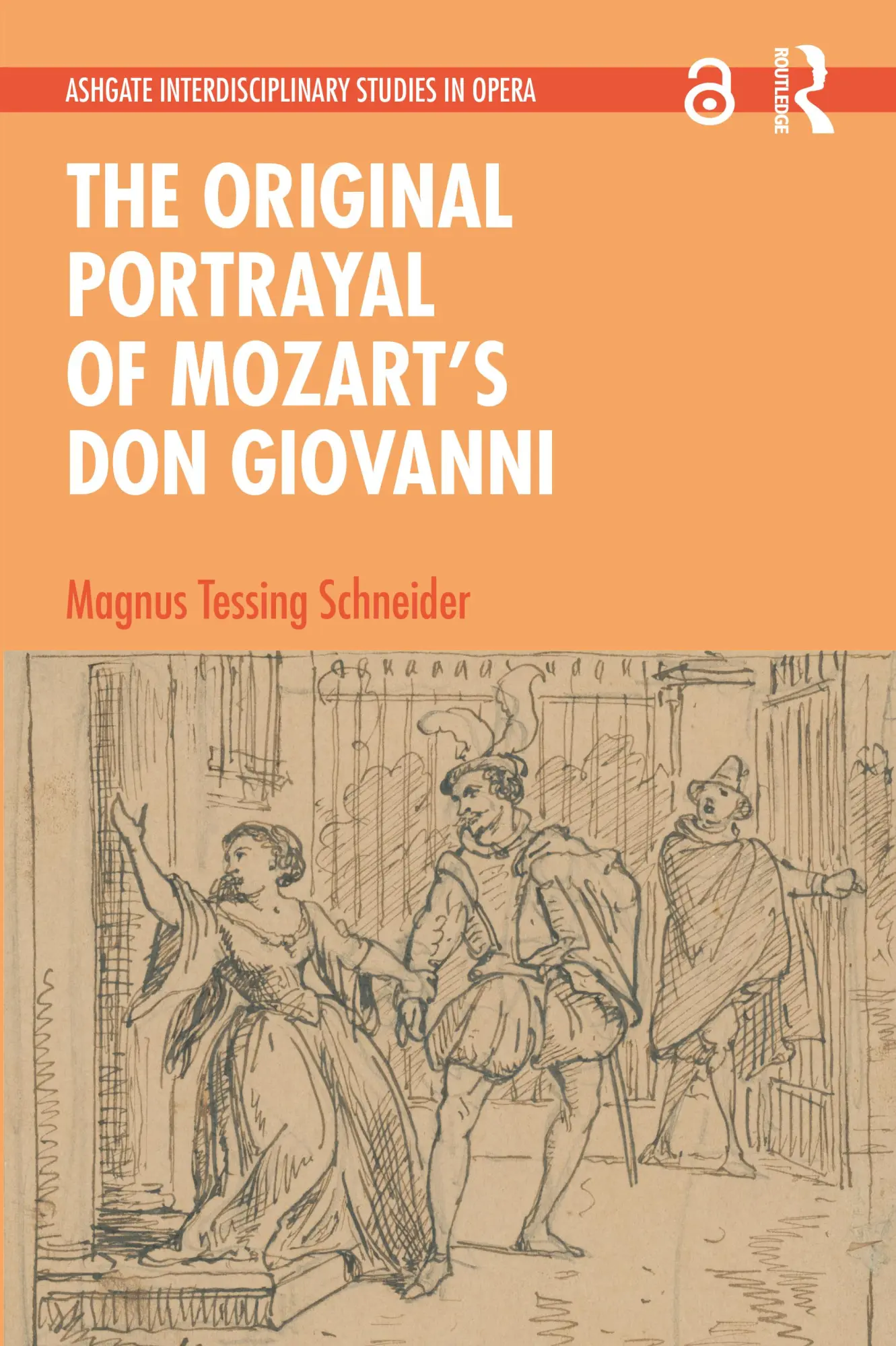 Cover: 9781032158334 | The Original Portrayal of Mozart's Don Giovanni | Schneider | Buch