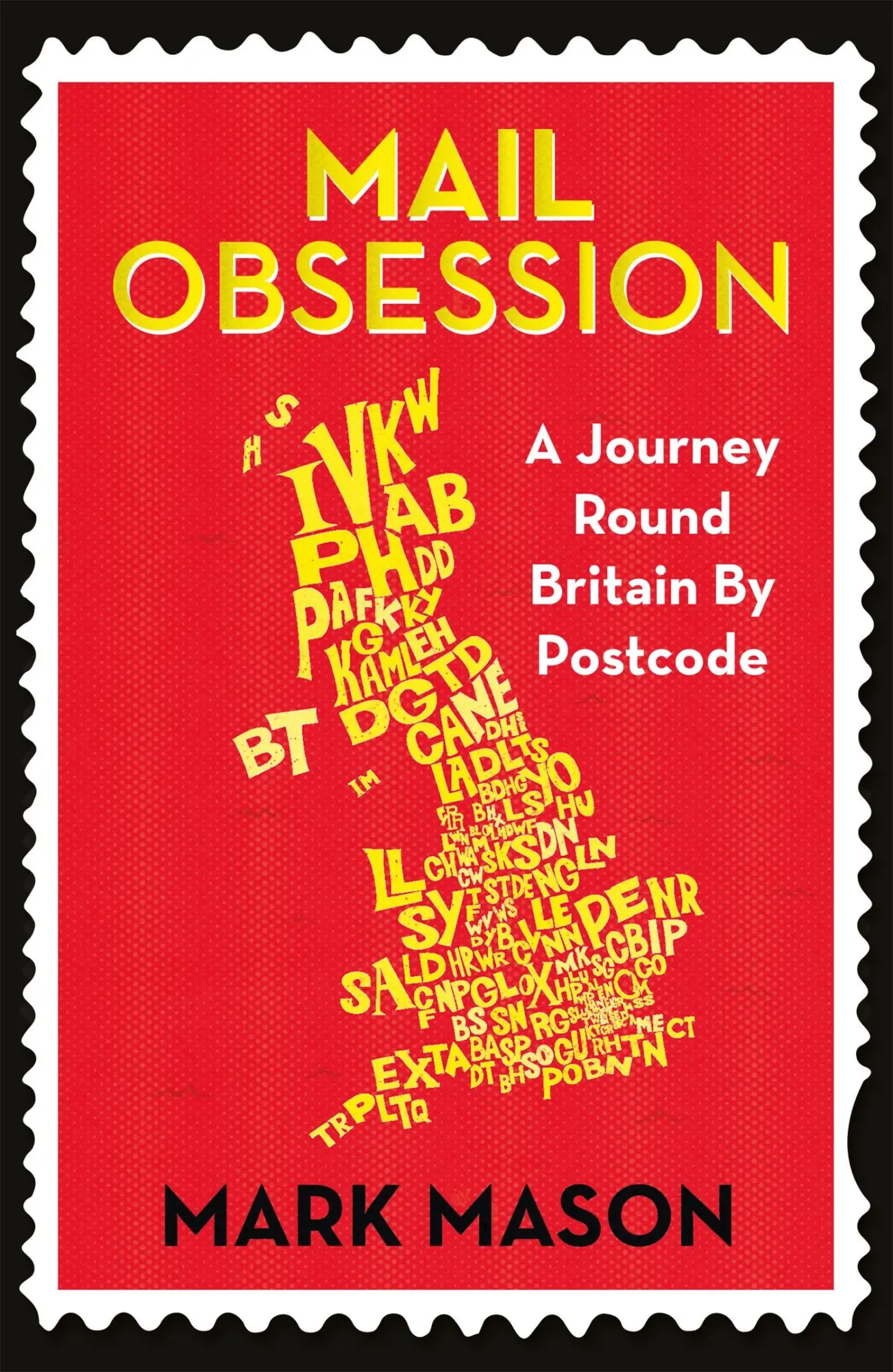 Cover: 9781780228334 | Mason, M: Mail Obsession | A Journey Round Britain by Postcode | Mason