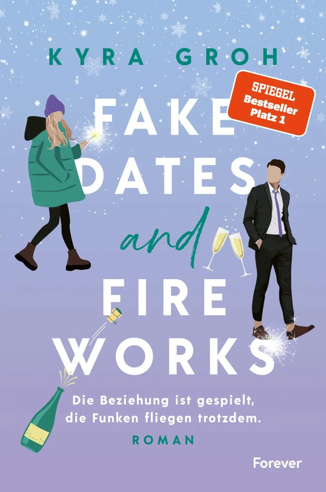 Cover: 9783958188334 | Fake Dates and Fireworks | Kyra Groh | Taschenbuch | 400 S. | Deutsch