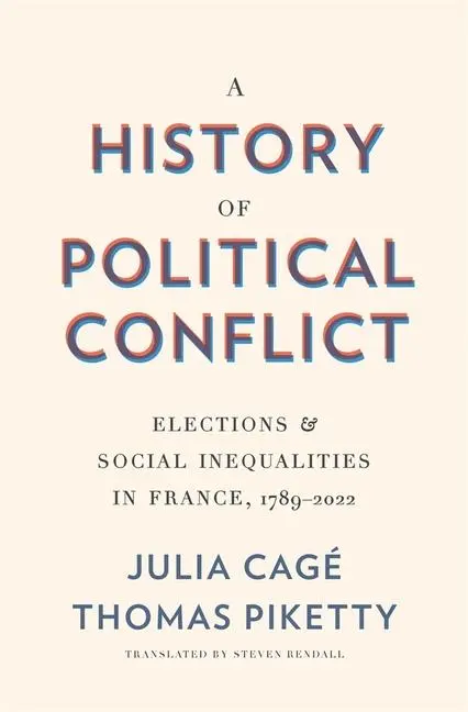 Cover: 9780674248434 | A History of Political Conflict | Julia Cagé (u. a.) | Buch | Englisch