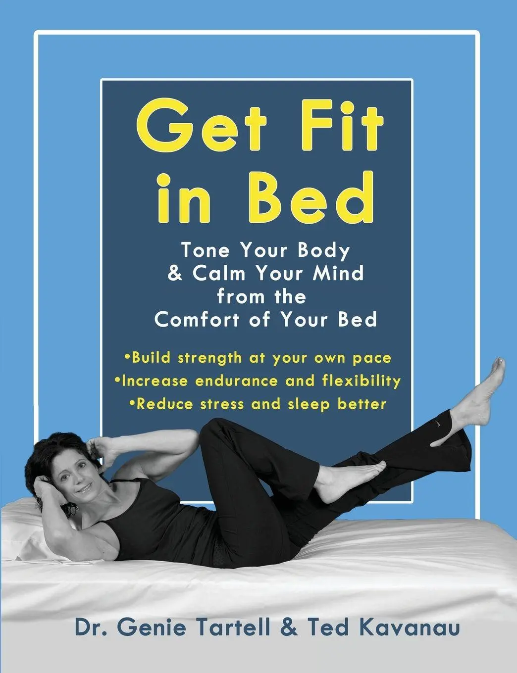 Cover: 9780963878434 | Get Fit in Bed | Genie Tartell (u. a.) | Taschenbuch | Englisch | 2011