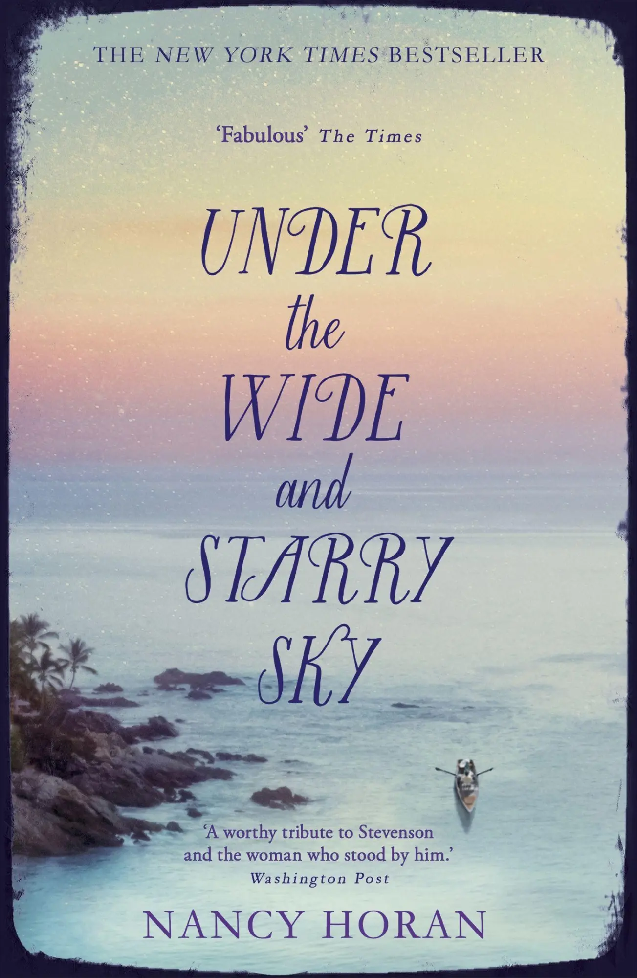 Cover: 9781444778434 | Under the Wide and Starry Sky | Nancy Horan | Taschenbuch | 472 S.