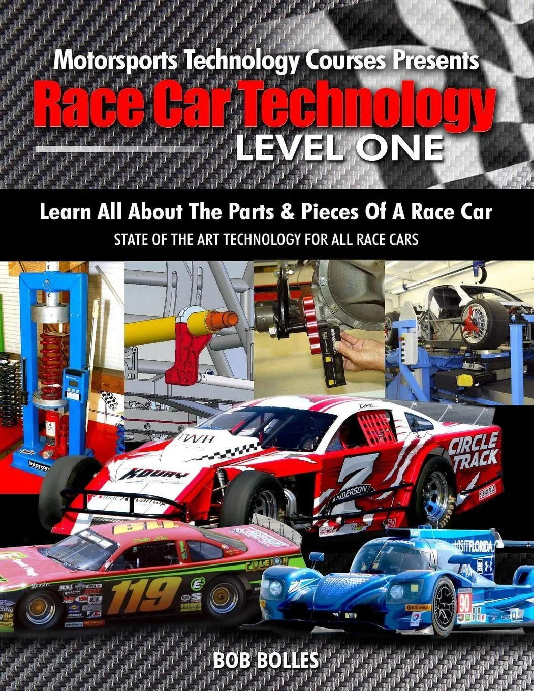 Cover: 9781732488434 | Race Car Technology - Level One | Bob Bolles | Taschenbuch | Englisch