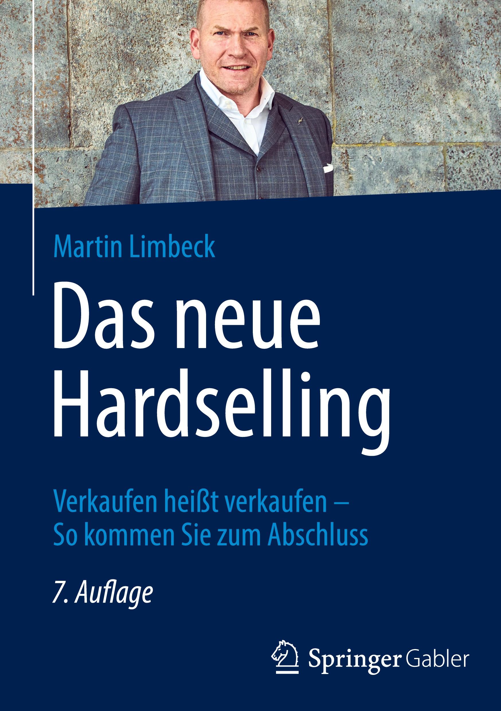 Cover: 9783658418434 | Das neue Hardselling | Martin Limbeck | Buch | xvi | Deutsch | 2023