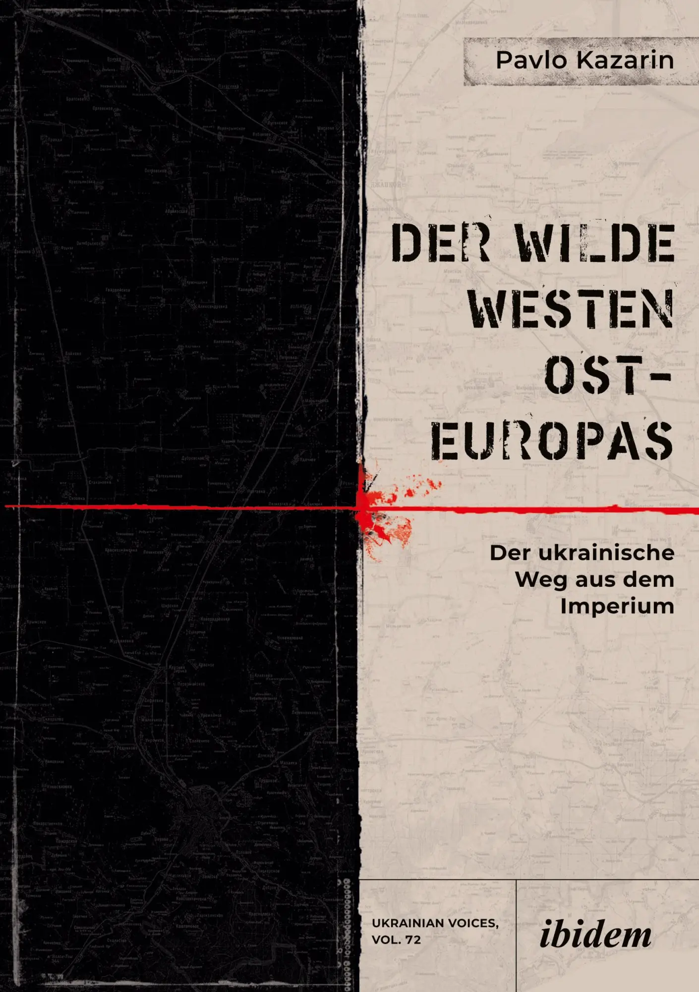 Cover: 9783838218434 | Der Wilde Westen Ost-Europas | Pavlo Kazarin | Taschenbuch | 294 S.