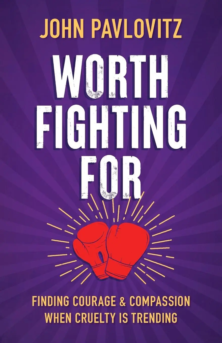 Cover: 9780664268534 | Worth Fighting For | John Pavlovitz | Taschenbuch | Englisch | 2024