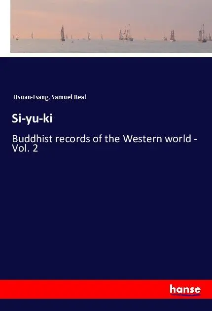 Cover: 9783337888534 | Si-yu-ki | Buddhist records of the Western world - Vol. 2 | Buch