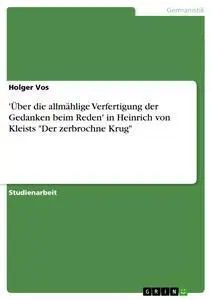 Cover: 9783638778534 | 'Über die allmählige Verfertigung der Gedanken beim Reden' in...