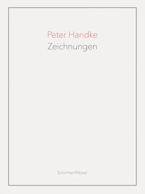 Cover: 9783829608534 | Zeichnungen | Peter Handke | Buch | 208 S. | Deutsch | 2019